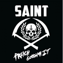 Saint - Preach Goddamn It