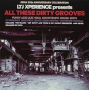 Ltj X-Perience - All These Dirty Grooves