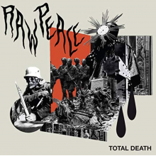 Raw Peace - Total Death