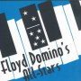 Domino, Floyd - Floyd Domino's All-Stars