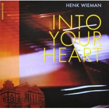 Wieman, Henk - Into Your Heart
