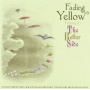 V/A - Fading Yellow 10: the Better Side