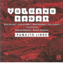 Volcano Radar Feat. Paquito D'rivera - Paquito Libre