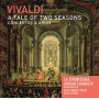 Vivaldi, A. - A Tale of Two Seasons - Concertos & Arias