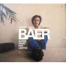 Baer, Julien - Notre Dame Des Limites
