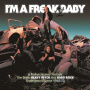 V/A - I'm a Freak 2 Baby - a Further Journey Through the Britisch Heavy Psych and Hard Rock Underground Scene 1968-1973