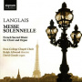 Eton College Chapel Choir - Messe Solenelle