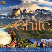 Conjunto Folclorico Danzamerica De Chile - Beautiful Songs of Chile