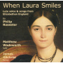 Rosseter, P. - When Laura Smiles