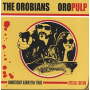 Orobians - Oro Pulp