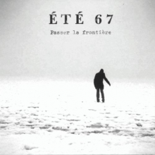 Ete 67 - Passer La Frontiere