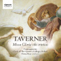 Taverner, J. - Missa Gloria Tibi Trinitas