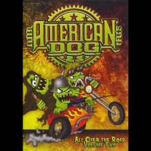 American Dog - All Over the Road Vol 2