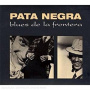Pata Negra - Blues De La Frontera