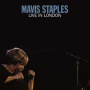 Staples, Mavis - Live In London