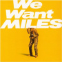 Davis, Miles - We Want Miles