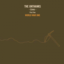 Unthanks - Lines Part Two:World War One