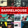 Barrelhouse - 45 Years On the Road