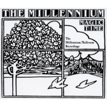 Millennium - Magic Time: Millennium/Ba