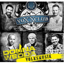 Voxxclub - Donnawedda - Volksmusik