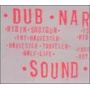 Dub Narcotic Sound System - Ridin' Shotgun