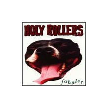 Holy Rollers - Fabuley & As is