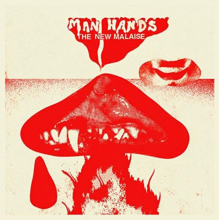 Man Hands - The New Malaise