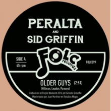 Peralta & Sid Griffin - Older Guys/Country Boy