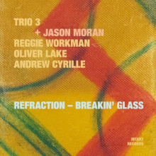 Trio 3 & Jason Moran - Refraction - Breakin'