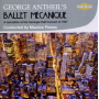 Antheil, G. - Ballet Mecanique