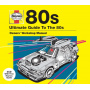 V/A - 80's: Haynes the Ultimate Guide To