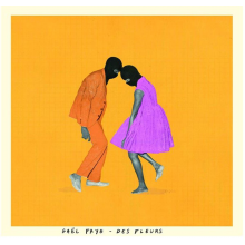 Faye, Gael - Des Fleurs