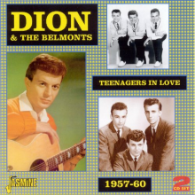 Dion & the Belmonts - Teenagers In Love 1957-1960, 2cd's,43 Tks.