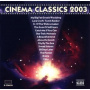 Various - Cinema Classics 2003