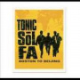 Tonic Sol-Fa - Boston To Beijing