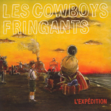 Les Cowboys Fringants - L'expedition