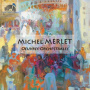 Merlet, M. - Oeuvres Orchestrales