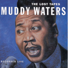 Waters, Muddy - Lost Tapes