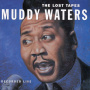 Waters, Muddy - Lost Tapes