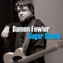 Fowler, Damon - Sugar Shack