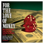 Various - For the Love of Money