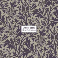 Blek, John - Thistle & Thorn