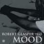 Robert Glasper Experiment - Mood