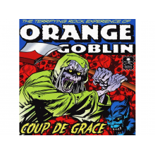 Orange Goblin - Coup De Grace