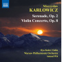 Karlowicz, M. - Serenade For String Orchestra Op.2