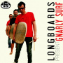 Long Boards - Gnarly Surf