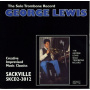 Lewis, George - The George Lewis Solo Trombone Record