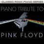 Pink Floyd - Piano Tribute To Pink Floyd
