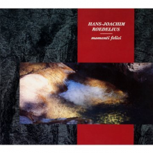Roedelius, Hans-Joachim - Momenti Felici