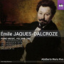 Jacques-Dalcroze, E. - Piano Music, Volume One